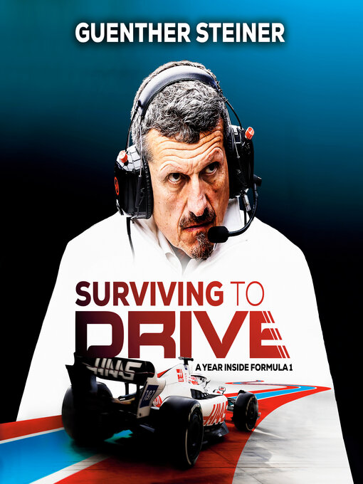 Title details for Surviving to Drive by Guenther Steiner - Available